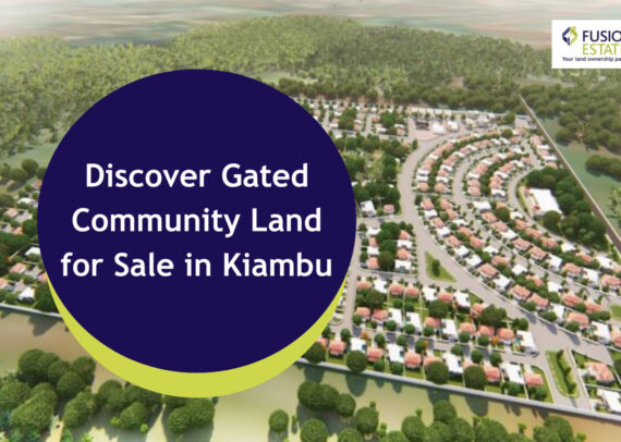 Discover Gated Community Land for Sale in Kiambu